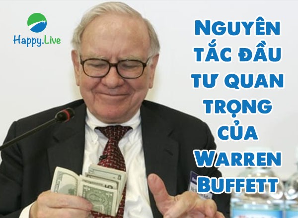 Nguyên tắc đầu tư quan trọng của Warren Buffett