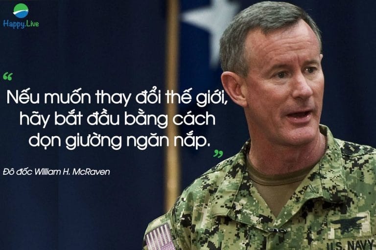 Đô đốc William H. McRaven và 10 bài học giúp bạn thay đổi thế giới (Phần 1) - Hãy dọn dẹp giường