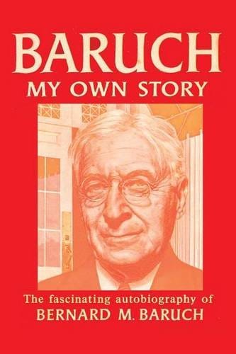 Baruch: My Own Story