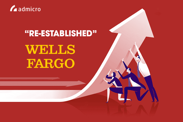 Chiến lược Marketing của Wells Fargo với nỗ lực lấy lại niềm tin từ hàng loạt bê bối