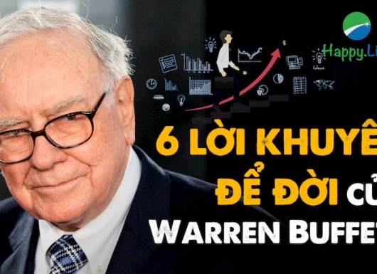 6 lời khuyên để đời Warren Buffett