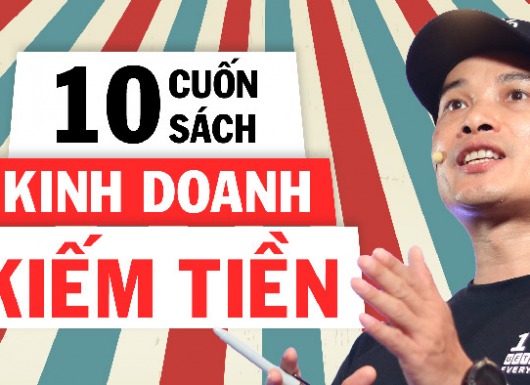 10 cuốn sách kinh doanh cần phải đọc để kiếm tiền năm 2020