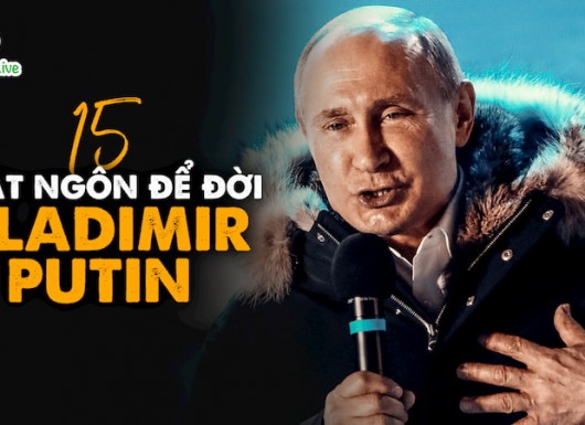 15 phát ngôn để đời Vladimir Putin