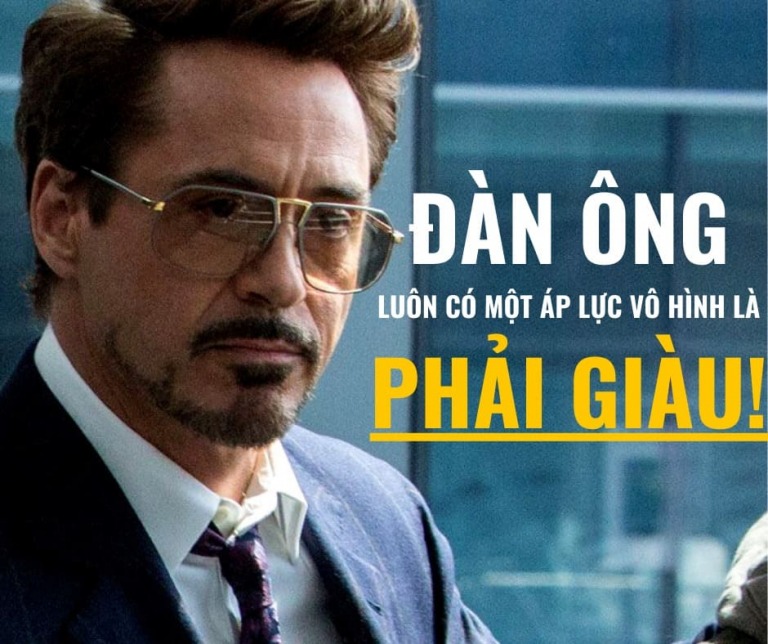 ĐÀN ÔNG luôn có một áp lực vô hình đó là PHẢI GIÀU