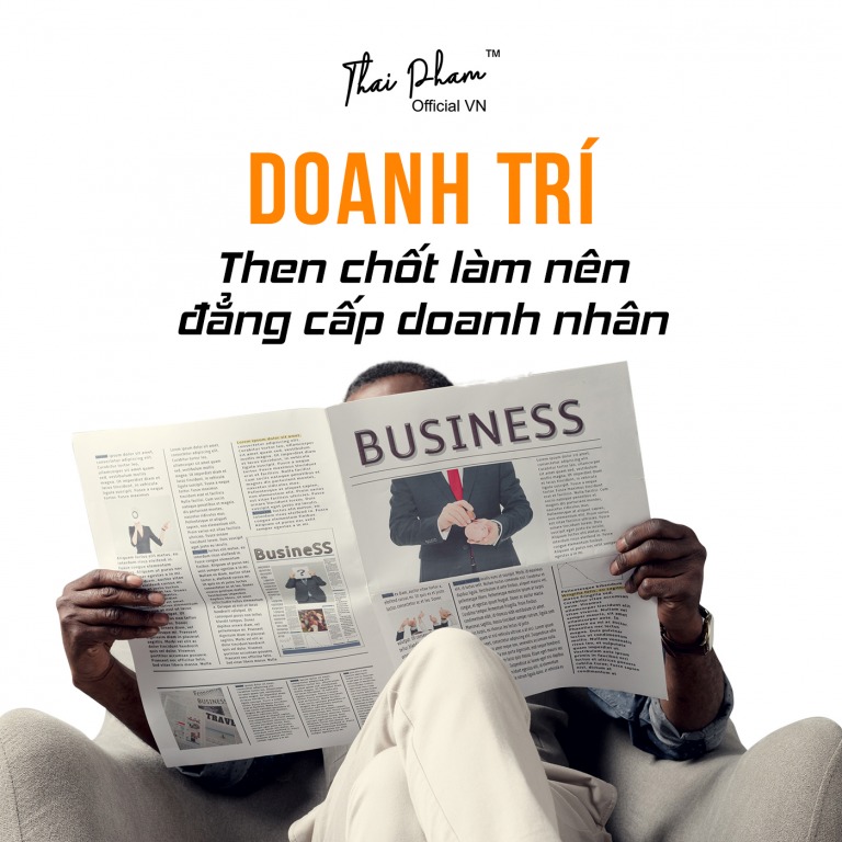 DOANH TRÍ - THEN CHỐT LÀM NÊN ĐẲNG CẤP CỦA MỌI DOANH NHÂN