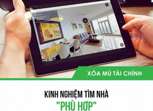 [XOÁ MÙ TÀI CHÍNH] - KINH NGHIỆM TÌM NHÀ PHÙ HỢP VỚI TÀI CHÍNH