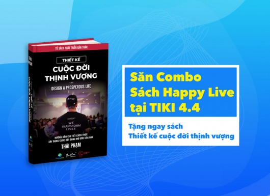 “Săn” combo sách Happy Live ngày 04.04.2021, tặng ngay Thiết kế cuộc đời thịnh vượng
