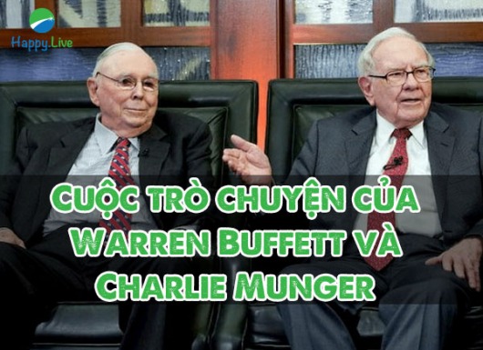 Cuộc trò chuyện của Warren Buffett và Charlie Munger: Họ đã bàn luận gì về đầu tư?
