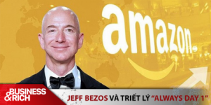 8 bài học vàng trong kinh doanh từ người giàu nhất hành tinh Jeff Bezos