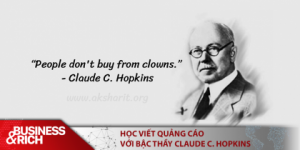 Claude C. Hopkins - “Bố già” của quảng cáo hiện đại