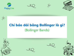 Dải Bollinger (Bollinger Band) là gì? Ý nghĩa của dải Bollinger