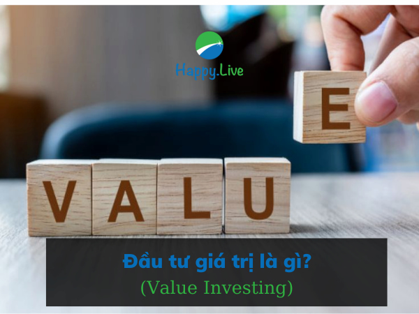 Đầu tư giá trị (Value Investing) là gì? Cách thức hoạt động của đầu tư giá trị