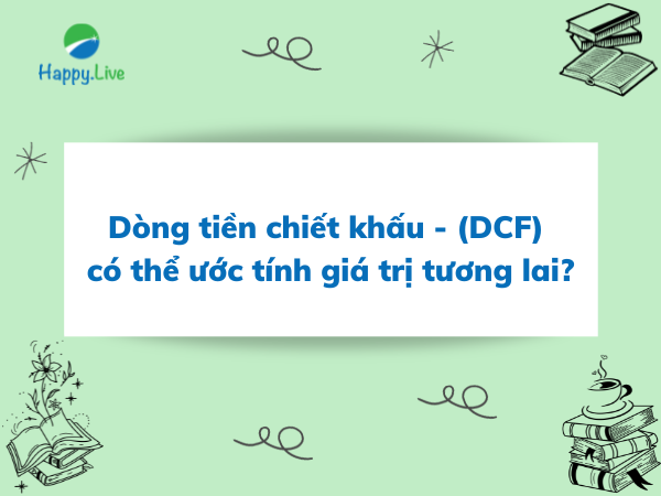 Tổng hợp 98 hình về mô hình dcf  NEC