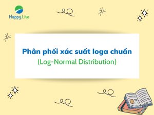 Phân phối xác suất loga chuẩn (Log-Normal Distribution) là gì? Ứng dụng trong tài chính như thế nào?