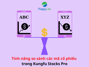 Tính năng so sánh các mã cổ phiếu trong Kungfu Stocks Pro