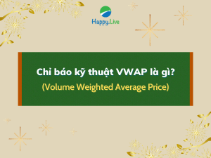 Giao dịch với chỉ báo kỹ thuật VWAP - Volume Weighted Average Price