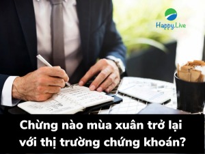https://happy.live/wp-content/uploads/2023/03/chung-nao-mua-xuan-tro-lai-voi-thi-truong-chung-khoan-happy-live.jpg