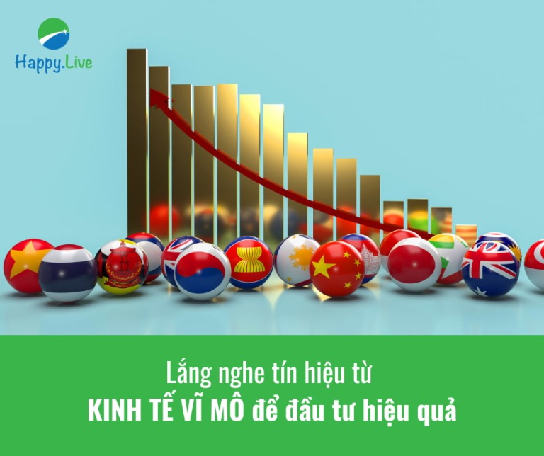 Lắng nghe tín hiệu từ kinh tế vĩ mô để đầu tư hiệu quả