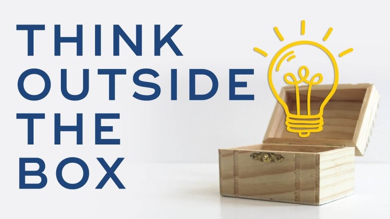 Thần chú “Think outside of the box” và cách ứng dụng vào thực tế