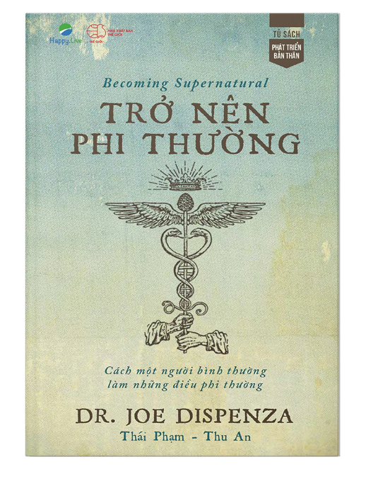 Phương pháp hình dung giúp phát triển bản thân của Dr. Joe Dispenza