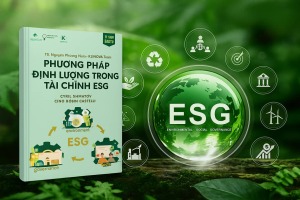 Đầu tư ESG không còn mơ hồ: “Phương pháp định lượng” mang lại công cụ thực chiến cao