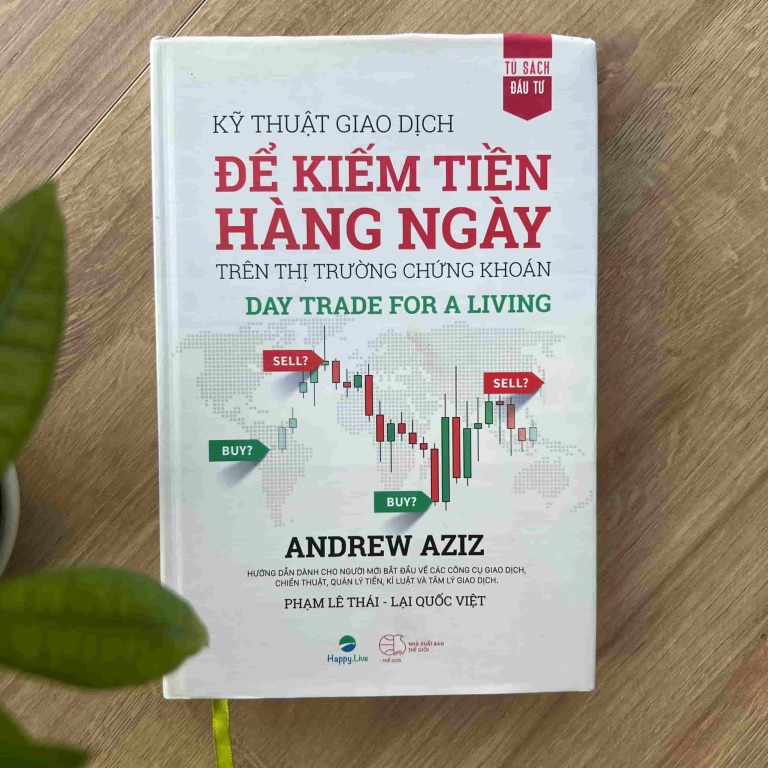 “Kỹ Thuật Giao Dịch Để Kiếm Tiền Hàng Ngày Trên TTCK” – Cẩm nang tự do tài chính hay tấm vé ra khỏi thị trường?