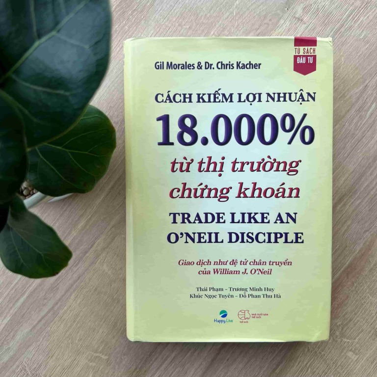 Cách kiếm lợi nhuận 18.000% từ thị trường chứng khoán – Hành trình biến 10.000 USD thành tài sản khổng lồ của môn đệ O'neil