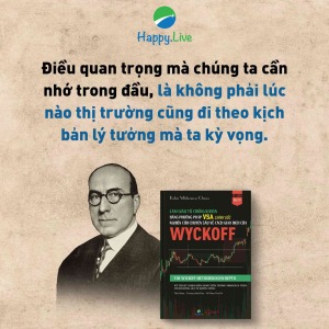 Làm giàu từ chứng khoán bằng phương pháp VSA chính gốc - Bí quyết đọc dòng tiền từ bậc thầy Wyckoff